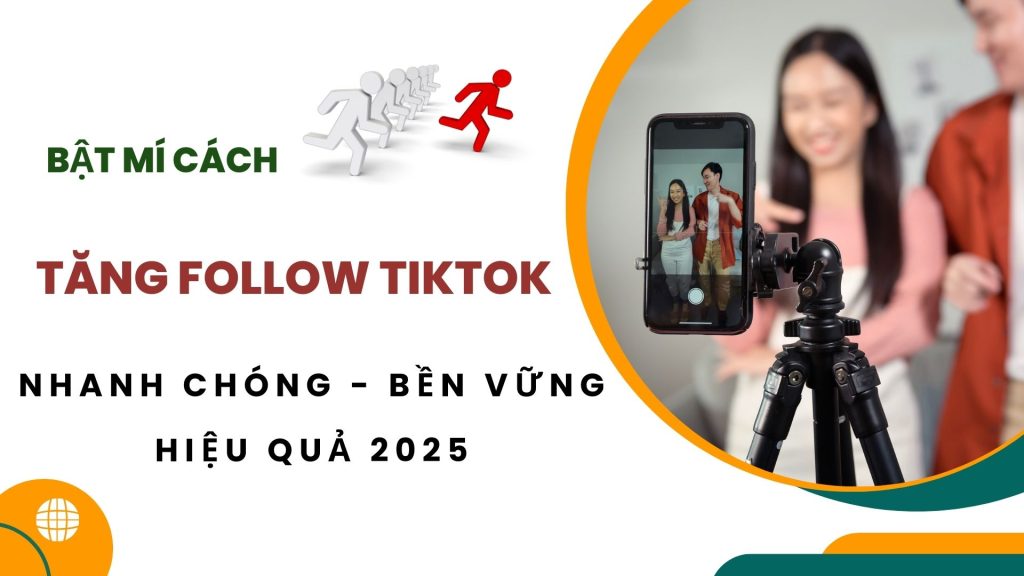 cách tăng follow tiktok